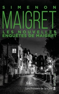 Georges Simenon - Les nouvelles enquêtes de Maigret.