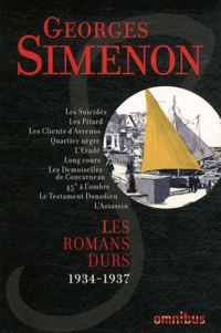 PDF ebook téléchargement gratuit Les romans durs  - Volume 2, 1934-1937 9782258093560 par Georges Simenon MOBI in French