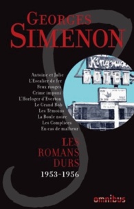 Téléchargez gratuitement les manuels en ligne pdf Les romans durs  - Tome 9, 1953-1956 par Georges Simenon MOBI FB2 9782258093966 (French Edition)