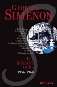 Téléchargement de livres Kindle Les romans durs  - Volume 10, 1956-1960  par Georges Simenon