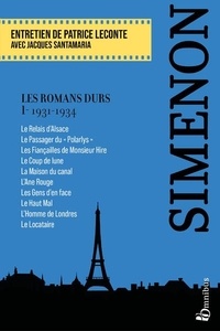 Georges Simenon - Les romans durs - Volume 1, 1931-1934.
