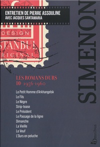 Georges Simenon - Les romans durs - Volume 10, 1956-1960.