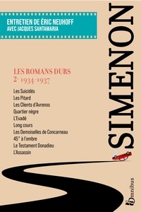 Georges Simenon - Les romans durs - Volume 2, 1934-1937.