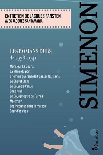 Les romans durs. Volume 4, 1938-1941  Edition 2023