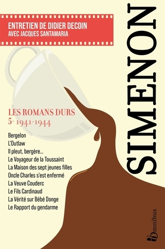 Les romans durs. Volume 5, 1941-1944  Edition 2023