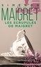 Georges Simenon - Les Scrupules de Maigret.