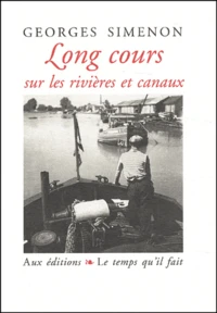 Long Cours Sur Les Rivieres Et Canaux