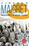 Georges Simenon - Maigret A New York.