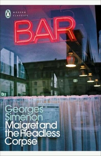 Maigret and the Headless Corpse