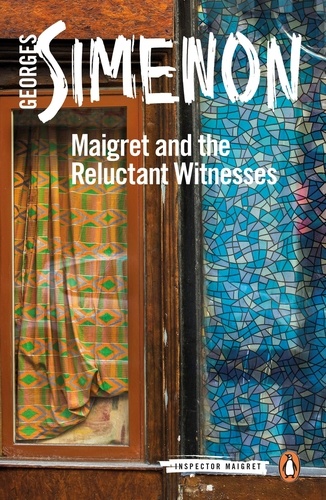Georges Simenon et William Hobson - Maigret and the Reluctant Witnesses - Inspector Maigret #53.