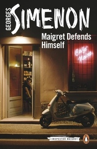 Georges Simenon et Howard Curtis - Maigret Defends Himself - Inspector Maigret #63.