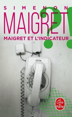 Maigret Et L'Indicateur