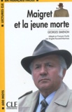 Georges Simenon - Maigret et la jeune morte.