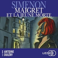 Georges Simenon - Maigret et la jeune morte.