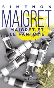 Georges Simenon - Maigret et le fantôme.