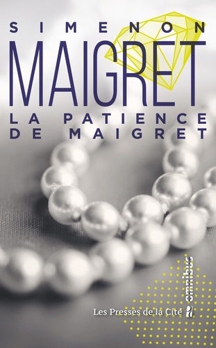 Maigret  La patience de Maigret