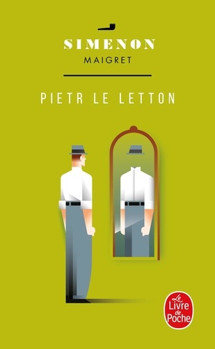 Georges Simenon - Maigret : Pietr Le Letton.