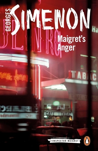 Georges Simenon et William Hobson - Maigret's Anger - Inspector Maigret #61.