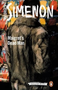 Georges Simenon et David Coward - Maigret's Dead Man - Inspector Maigret #29.
