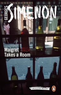 Georges Simenon et Shaun Whiteside - Maigret Takes a Room - Inspector Maigret #37.