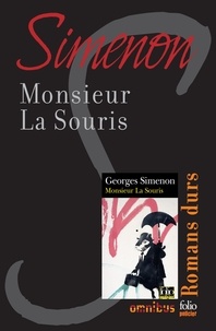 Georges Simenon - Monsieur La Souris - Romans durs.