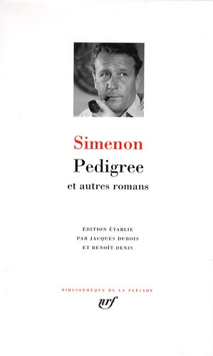 Georges Simenon - Pedigree et autres romans.
