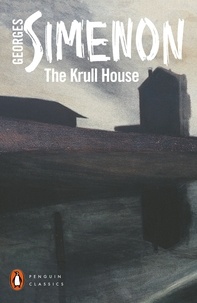 Georges Simenon et Howard Curtis - The Krull House.