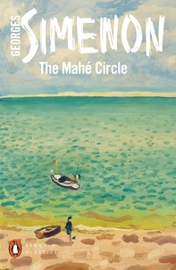 Georges Simenon et Siân Reynolds - The Mahé Circle.