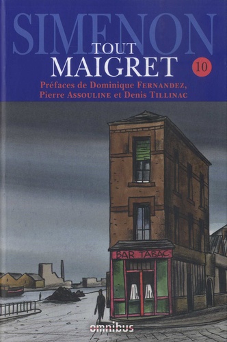 Tout Maigret Tome 10 1936-1950. Les nouvelles
