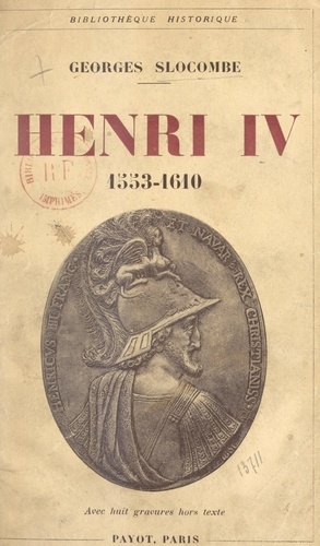 Henri IV, 1553-1610