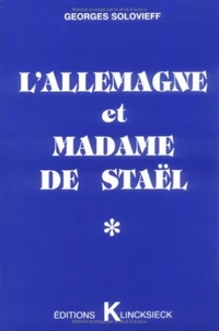 L'Allemagne et madame de Staël