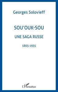 Sou'ouk-sou une saga russe