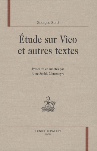 Georges Sorel - Etude sur Vico et autres textes.