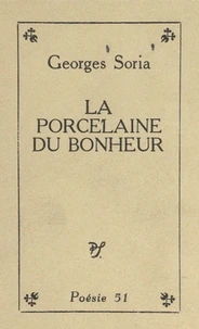 La porcelaine du bonheur