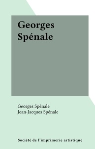 Georges Spénale et Jean-Jacques Spénale - Georges Spénale.