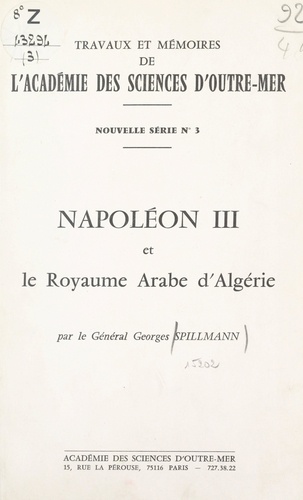 Napoléon III et le royaume arabe d'Algérie