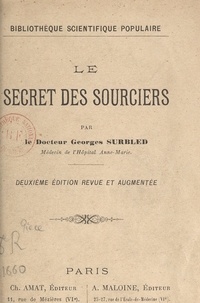 Georges Surbled - Le secret des sourciers.