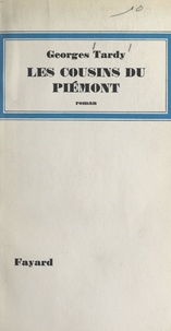 Georges Tardy - Les cousins du Piémont.