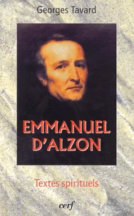 Emmanuel D'Alzon. Textes Spirituels