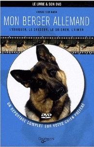 Georges Teich Alasia - Mon berger allemand. 1 DVD