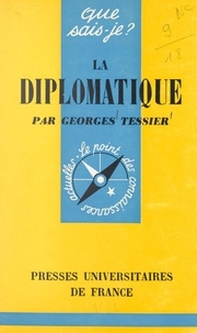 Georges Tessier et Paul Angoulvent - La diplomatique.