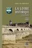 Georges Touchard-Lafosse - La Loire historique - Tome 6, Loiret.