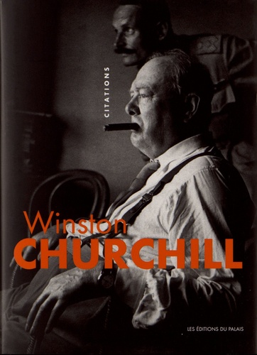 Winston Churchill. Citations