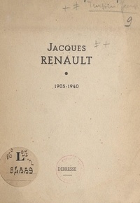 Georges Turpin - Jacques Renault, 1905-1940.
