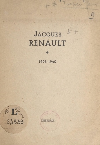 Jacques Renault, 1905-1940