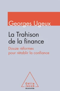 Trahison de la finance (La)