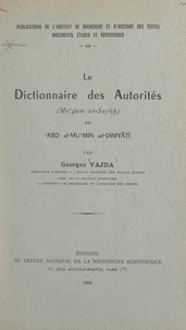 Le dictionnaire des autorités (Mu'ǧam aš-Šuyūh) de 'Abd al-Mu'min ad-Dimyāt̡ī