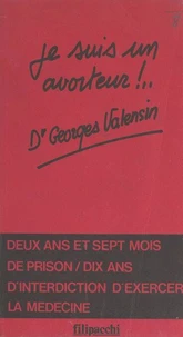 Je suis un avorteur