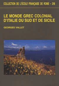 Le monde grec colonial d'Italie du Sud et de Sicile