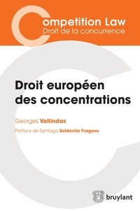 Georges Vallindas - Droit européen des concentrations.